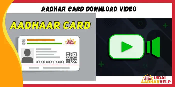 Aadhar Card Download Video