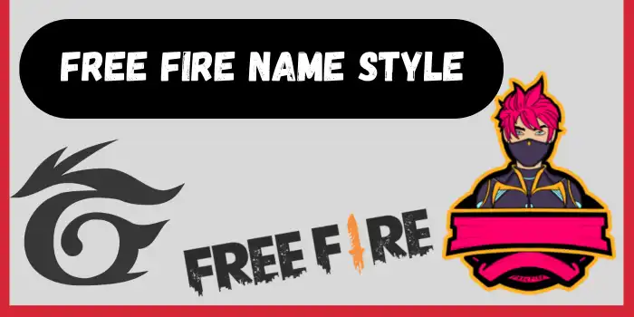Free fire name style